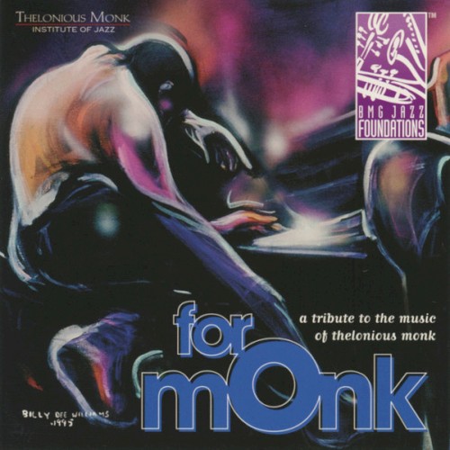 For Monk - A Tribute To The Music Of Thelonious Monk