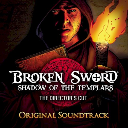 Broken Sword: Shadow of the Templars (Director’s Cut): Original Soundtrack