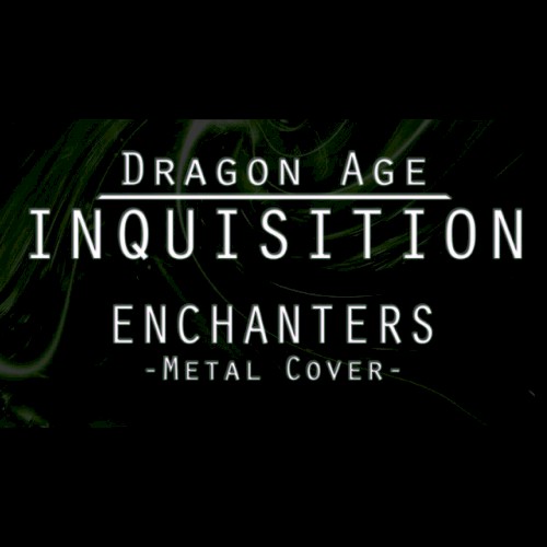 Enchanters