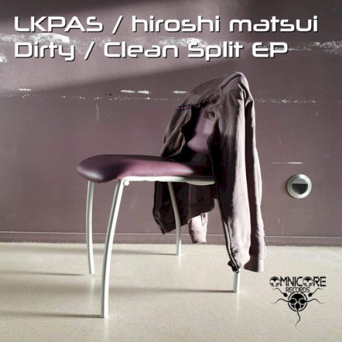 Dirty / Clean Split EP