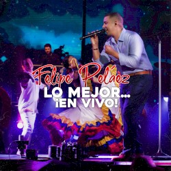 Lo mejor... ¡en vivo!