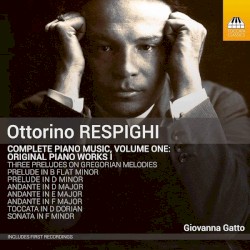 Complete Piano Music, Volume One: Original Piano Works I