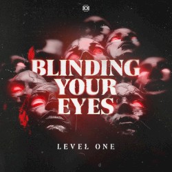 Blinding Your Eyes