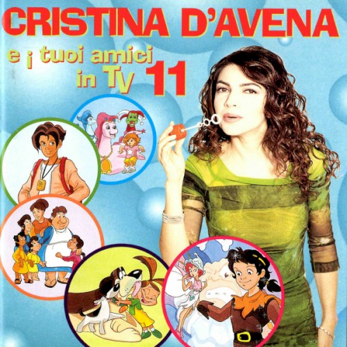 Cristina D’Avena e i tuoi amici in TV 11