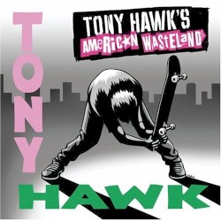 Tony Hawk’s American Wasteland