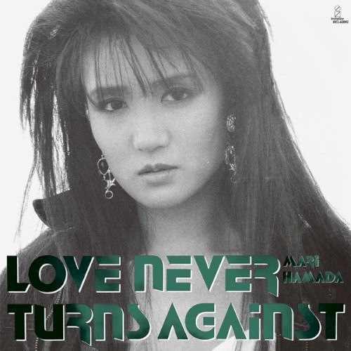LOVE NEVER TURNS AGAINST