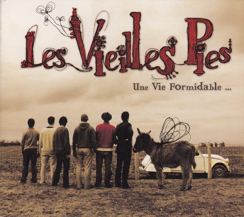 Une vie formidable...