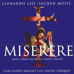 Sacred Music: Miserere - Music From The Royal Chapel, Naples