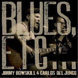 Blues, Etc...