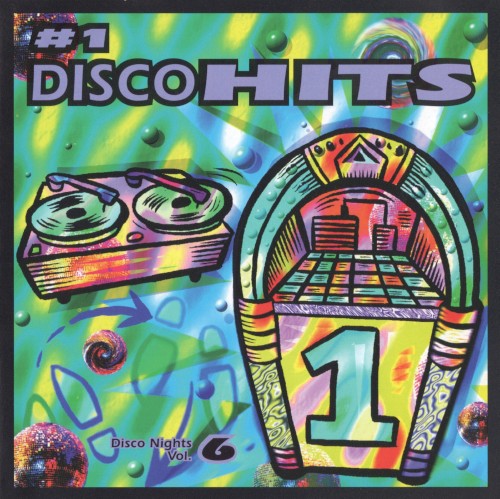 Disco Nights, Volume 6: #1 Disco Hits