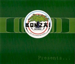 Bonzai 11 presents…