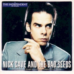 Nick Cave and The Bad Seeds