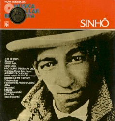 Nova História da Música Popular Brasileira: Sinhô