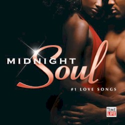 Midnight Soul: #1 Love Songs