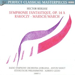 Symphonie Fantastique, Op. 14a / Rakoczy-Marsch
