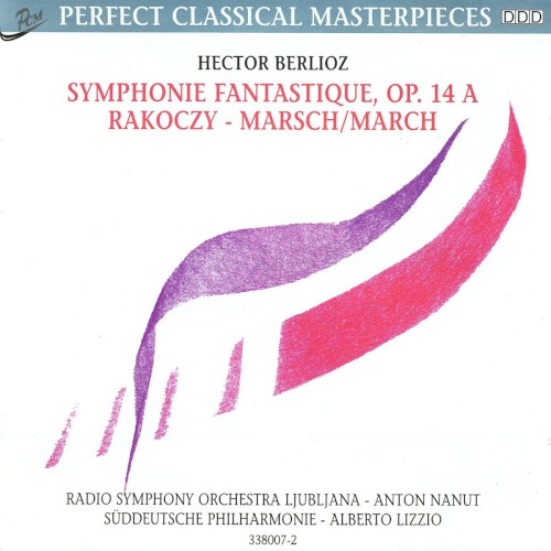 Symphonie Fantastique, Op. 14a / Rakoczy-Marsch