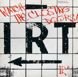 Watch the Closing Doors