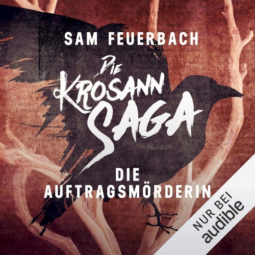 Die Krosann-Saga: Lehrjahre, Band 1: Die Auftragsmörderin