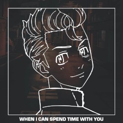 When I Can Spend Time With You (Tokyo Revengers)