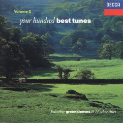 Your Hundred Best Tunes, Volume 2