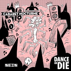 Dance or Die