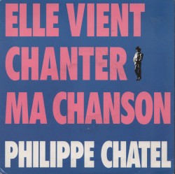 Elle vient chanter ma chanson