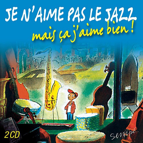 Je n’aime pas le jazz mais ça j’aime bien !