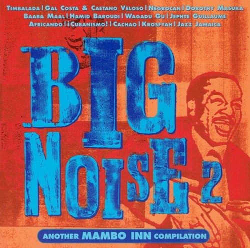 Big Noise 2: Another Mambo Inn Compilation