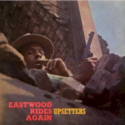 Eastwood Rides Again