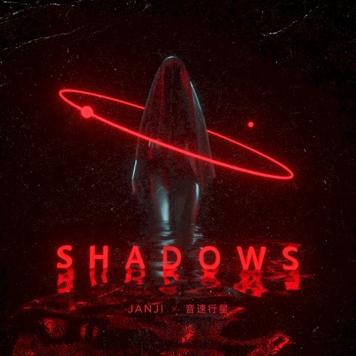 Shadows (音速行星 remix)