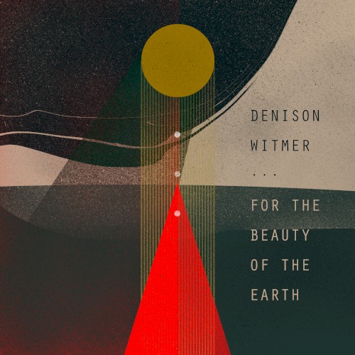 For the Beauty of the Earth
