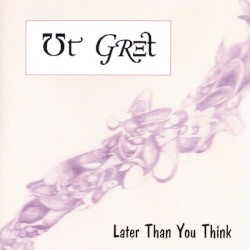 Later Than You Think