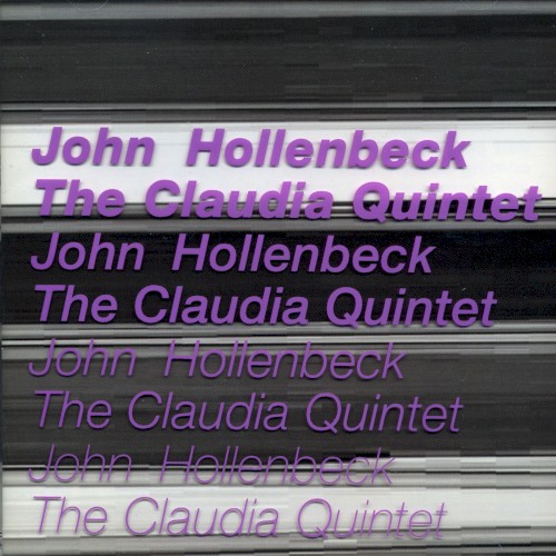John Hollenbeck: The Claudia Quintet