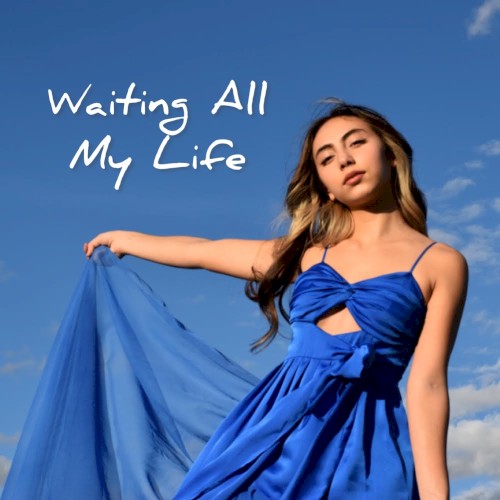 Waiting All My Life