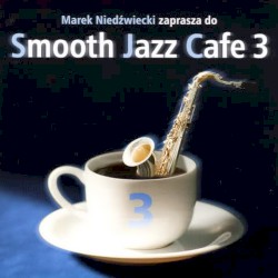 Smooth Jazz Cafe 3