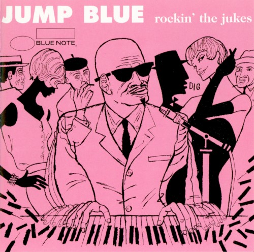 Jump Blue: Rockin’ the Jukes