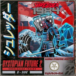 Dystopian Future - B-Side