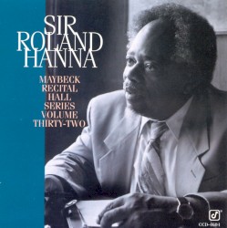Maybeck Recital Hall Series, Volume Thirty-Two