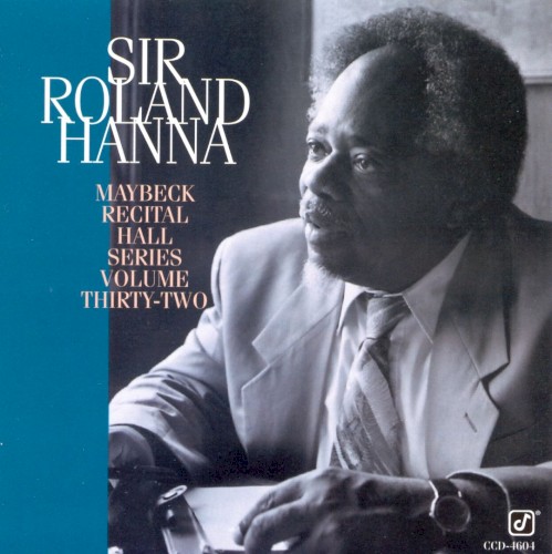 Maybeck Recital Hall Series, Volume Thirty-Two