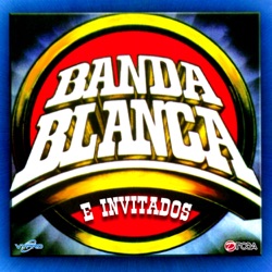Éxitos de Banda Blanca e invitados