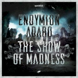 The Show Of Madness