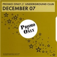 Promo Only Underground Club December 2007