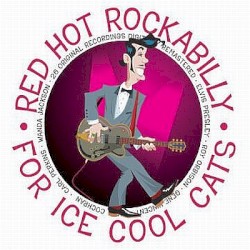 Red Hot Rockabilly for Ice Cool Cats
