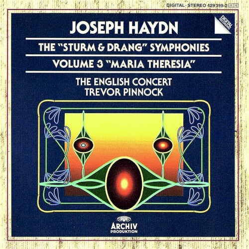 The "Sturm & Drang" Symphonies, Volume 3: "Maria Theresia"