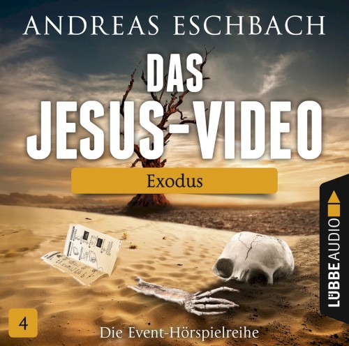 Das Jesus-Video 4: Exodus