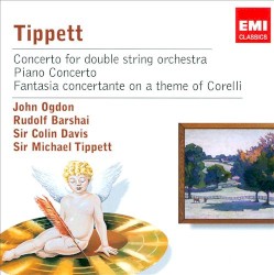Concerto for Double String Orchestra / Piano Concerto / Fantasia Concertante on a Theme of Corelli