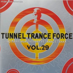 Tunnel Trance Force, Volume 29