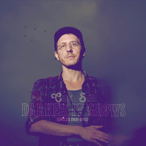 Darker it Grows: Singles 2021–2023