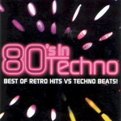 80’s in Techno