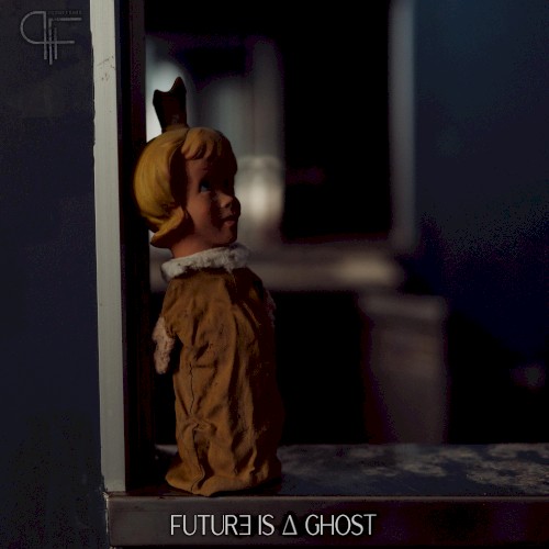 Future Is A Ghost